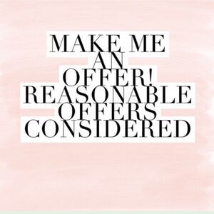 MAKE ME AN OFFER! ALL RESONABLE OFFERS CONSIDERED!🔖😊🤞